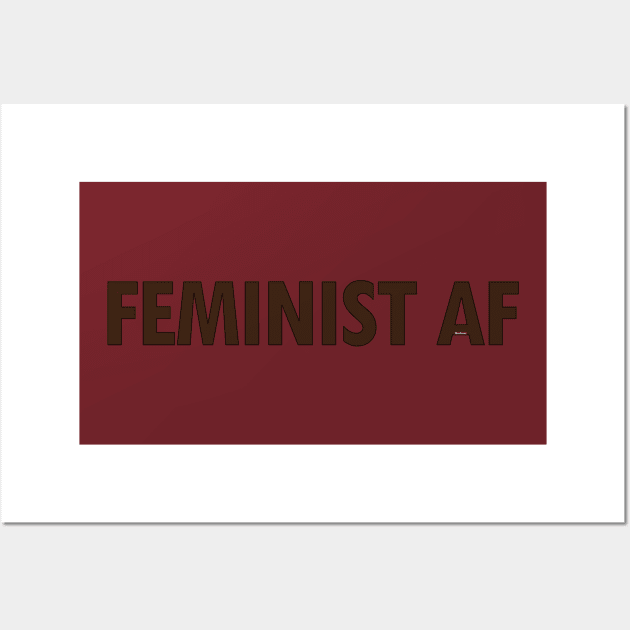 FEMINIST AF - Dark Wall Art by willpate